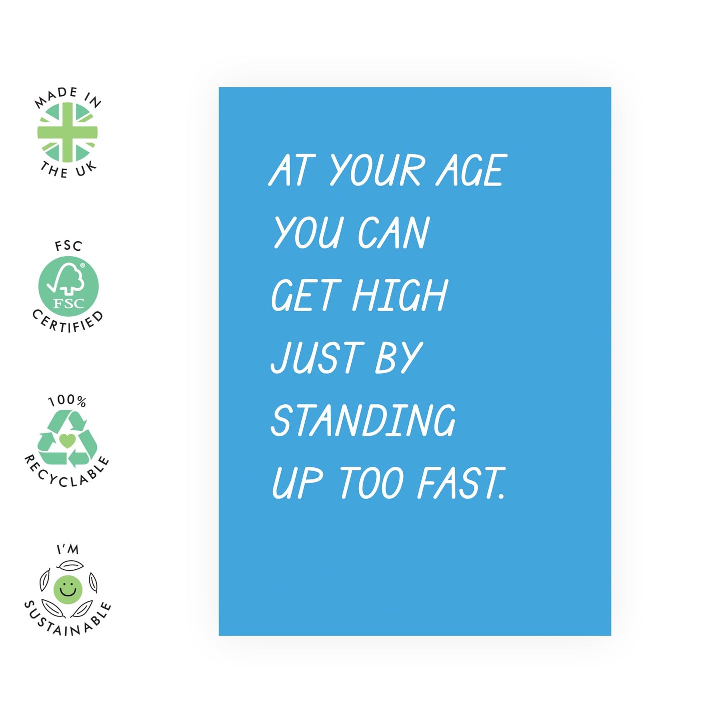 Birthday Card Jokes Card - 'Stand Up Too Fast' - Gifts for Bestfriends, BFFs, Colleagues, Coworkers, Buddies, Mate - Head rush for Oldies - Comes with Fun Stickers