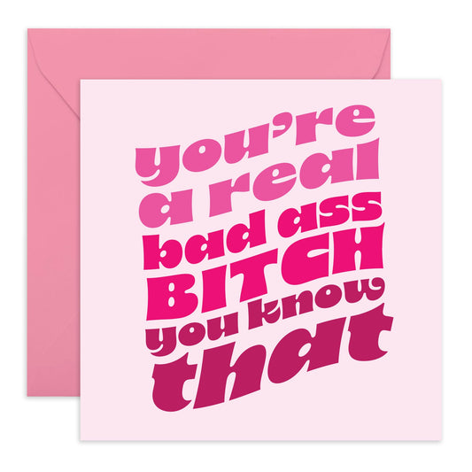 Cool Birthday Card for Her – “You’re a Real Bad As* B*tch” – Bold & Sassy Gifts for Women, Friends, Mum, Sister, Auntie, Grandma, Nanny, Colleagues, Neighbours, Besties, BFF - Comes with Fun Stickers