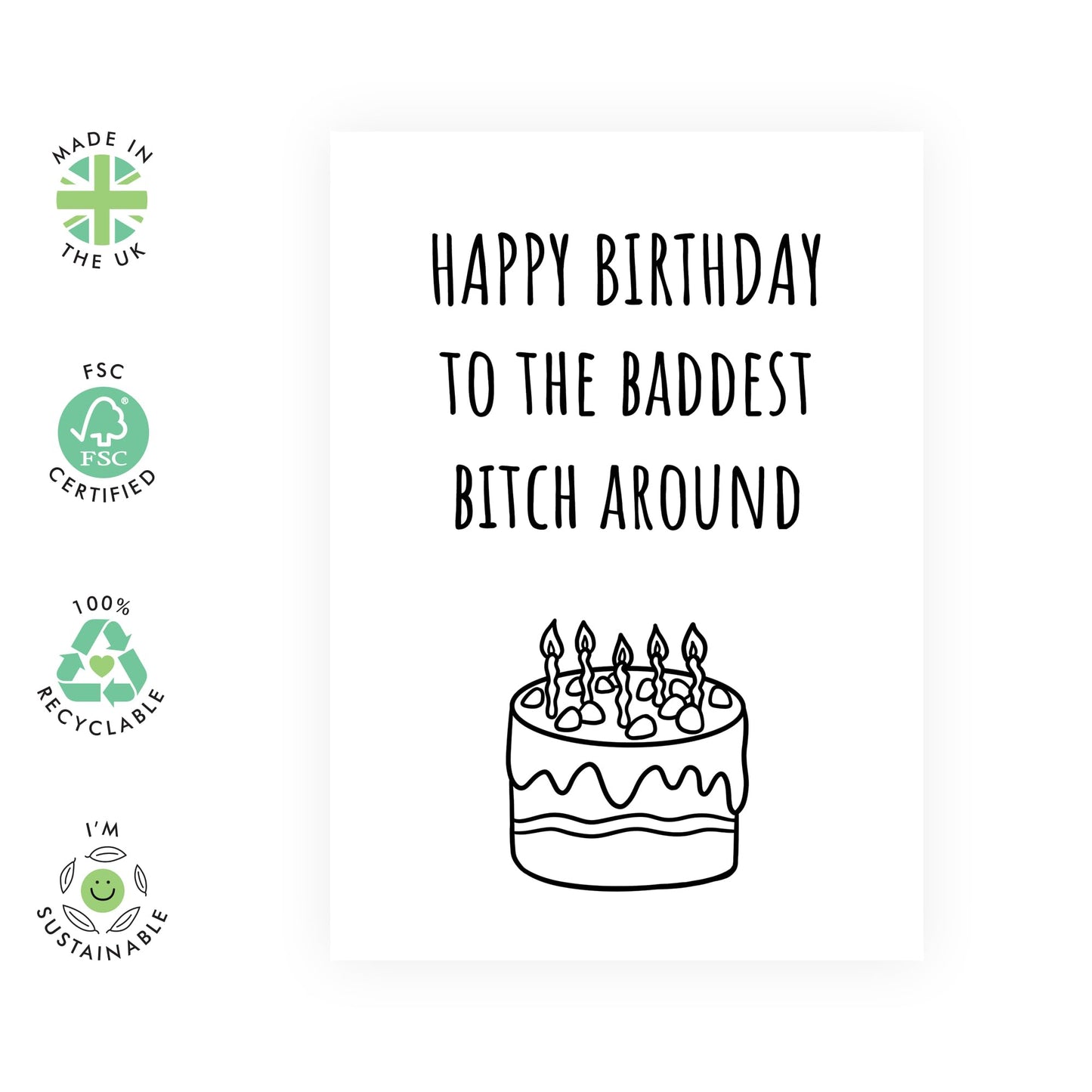 Friend Birthday Card Female - Baddest B*tch Around - Funny Birthday Cards For Women - Best Friend Birthday Cards For Her - Comes With Stickers - By Central 23