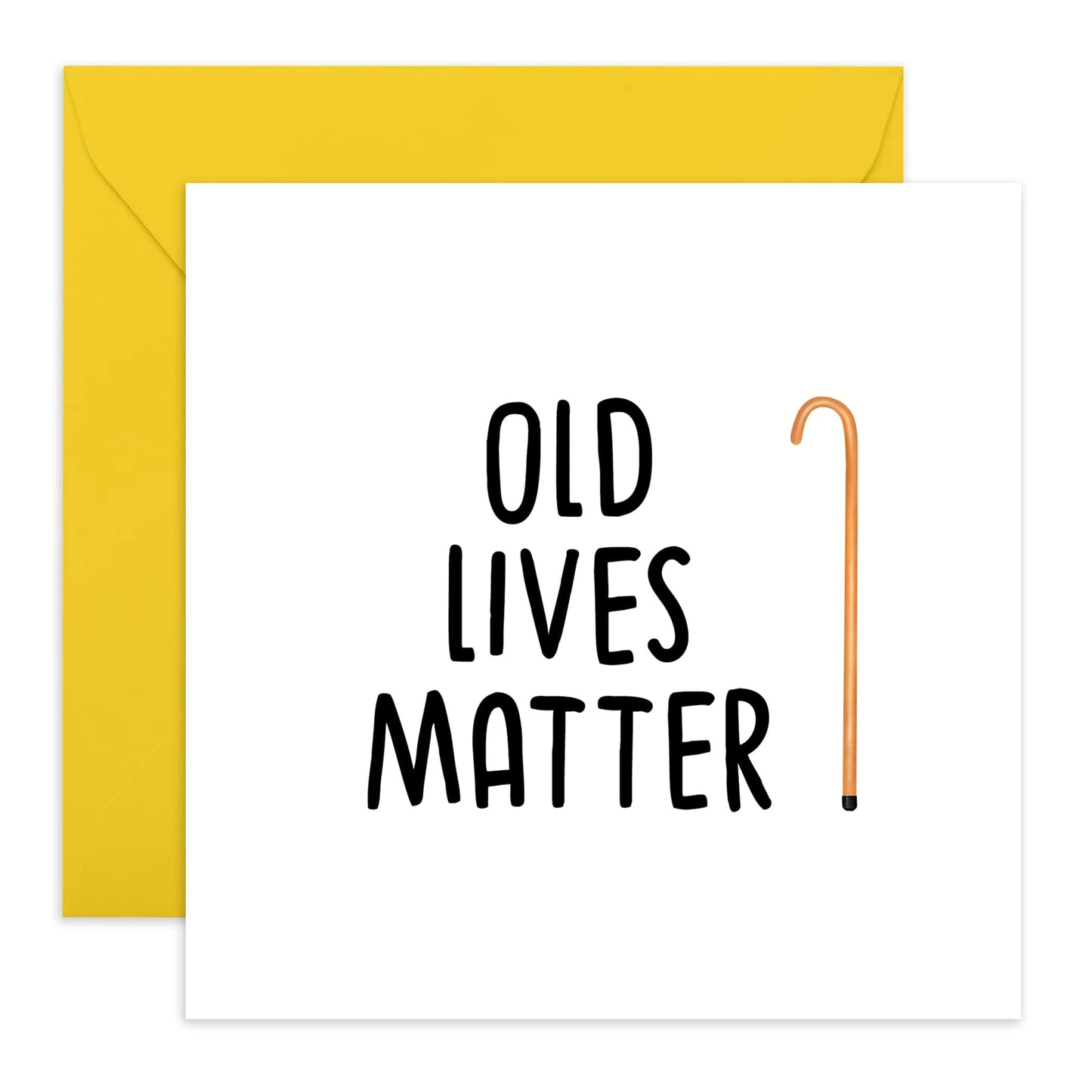 Central 23 - Funny Birthday Card - 'Old Lives Matter' - Birthday Card for Grandad - Nanny - Grandma - Grandpa - For Mum Dad - Rude Card for Him or Her
