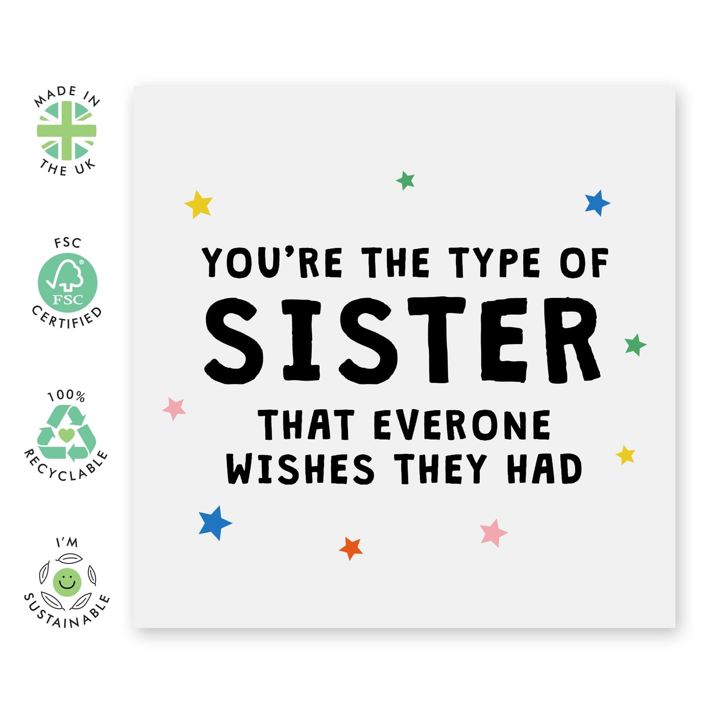 Appreciation Greeting Card - 'Sister Everyone Wishes' - Sweet Message for Sisters, Big Sis, Siblings, Daughters, Grandaughter - Proud of my Sister - Comes with Fun Stickers