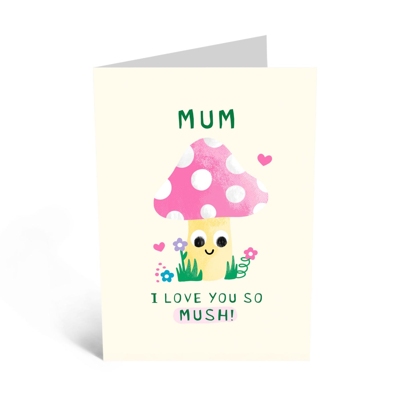 Mum Birthday Card - 'I LOVE YOU SO MUSH' - Cute Mushroom Design Gift for Mummy, Mama, Ma, Her, Grandma, Ladies, Women - Mothers Day Card from Son or Daughter -Comes With Stickers