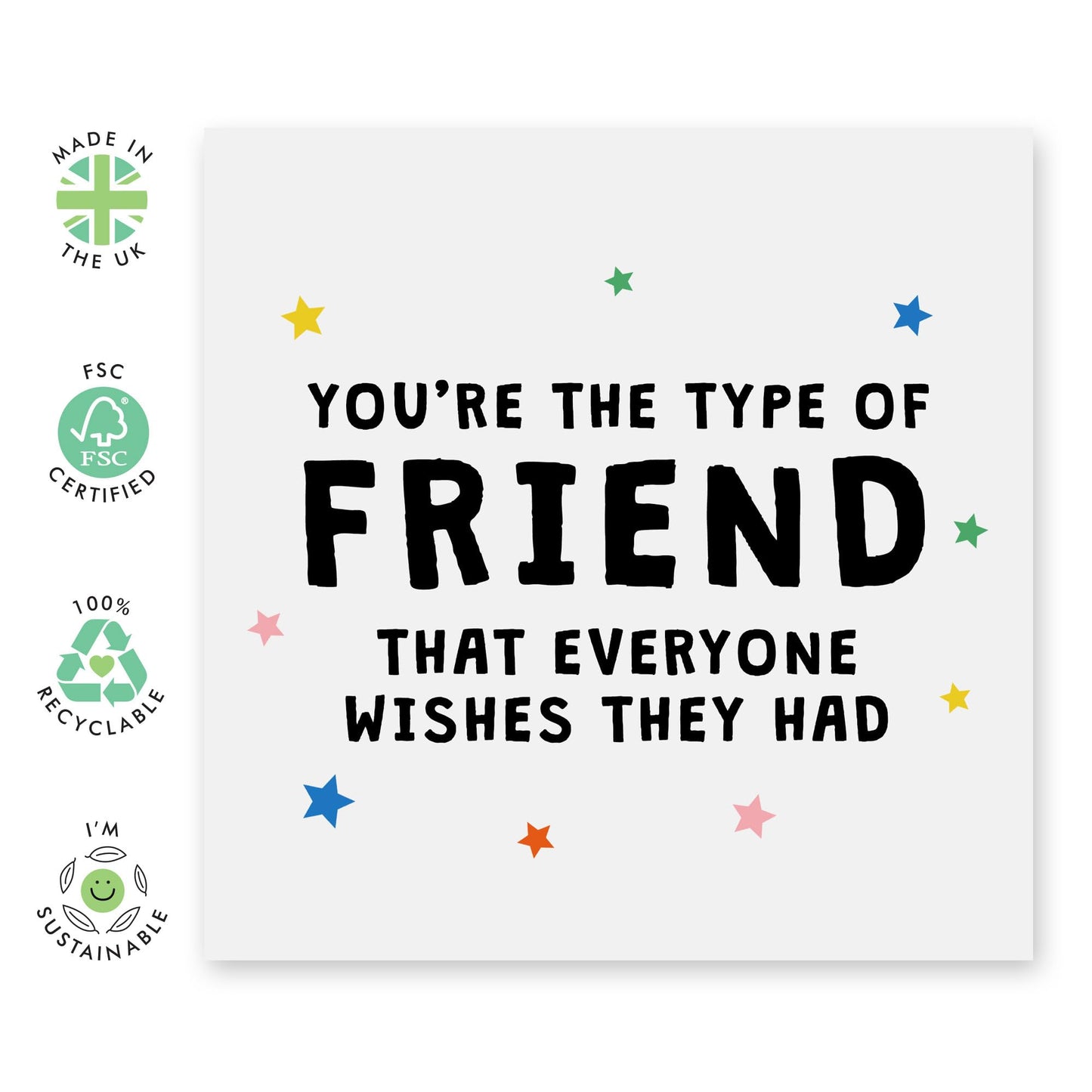 Friendship Greeting Card - 'Friend Everyone Wish' - Gift for BFFs, Best Friends, Bruv, Mate, Buddies, Sisters, Sis - Thank you for having my back - Comes with Fun Stickers