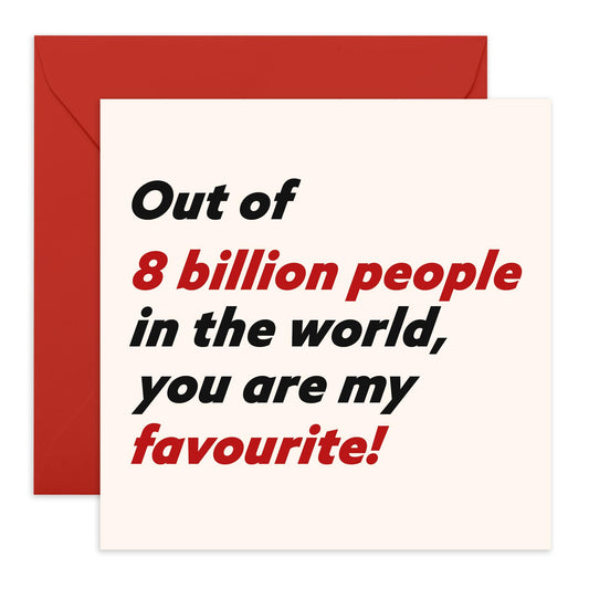 Valentines Card For Girlfriend Boyfriend Partner - Out Of 8 Billion You're My Favourite - Romantic Card For Him Her - Wedding Anniversary Card For Husband Wife - Comes With Stickers By Central 23