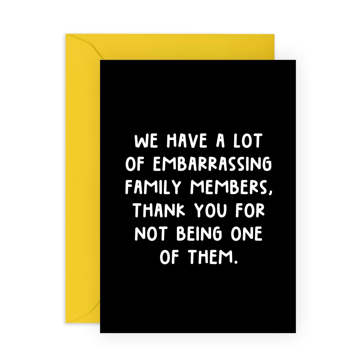 Humour Thank You Card For Men Women - Embarrassing Family Members Dark Bg - Cheeky Appreciation Card For Cousin - Funny Gifts For Him Her - For Uncle Aunt - Comes With Fun Stickers By Central 23