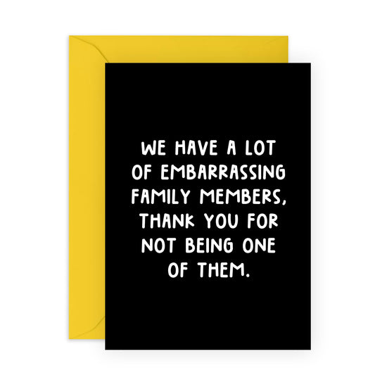 Humour Thank You Card For Men Women - Embarrassing Family Members Dark Bg - Cheeky Appreciation Card For Cousin - Funny Gifts For Him Her - For Uncle Aunt - Comes With Fun Stickers By Central 23