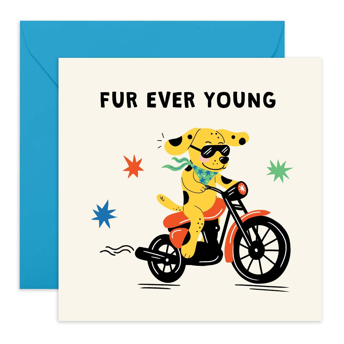Dog Birthday Card - 'Fur Ever Young' - Gifts for Bruv, Mates, Best Friends, BFF, Co-worker, Colleague, Bro, Uncle, Dad, Brother - Cool Dog Bike - Comes with Fun Stickers