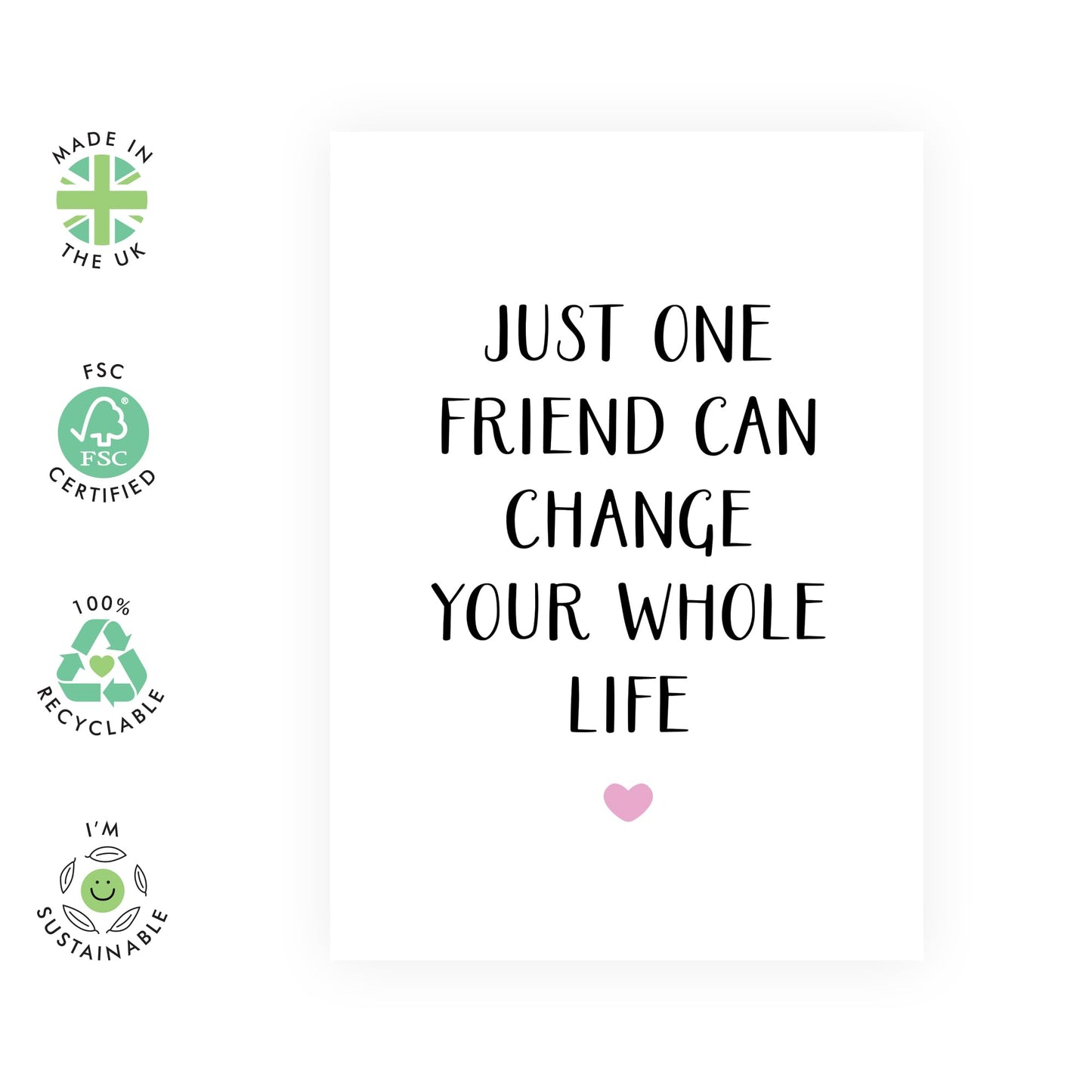Friend Birthday Card - Just One Friend Can Change Your Life - Birthday Cards For Best Friend - Friendship Gifts For Women Female Friends Bestie - Comes With Cute Stickers By Central 23