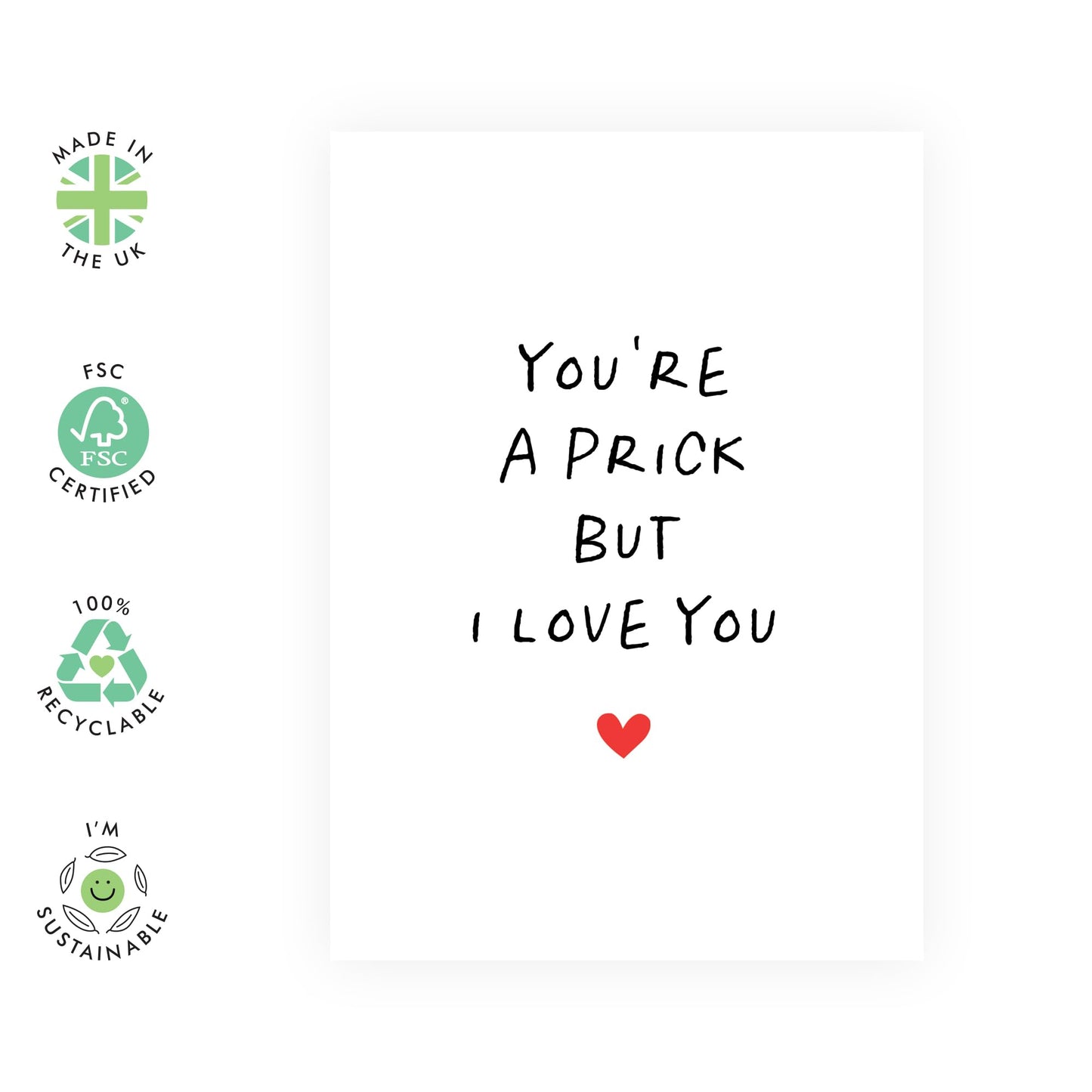 Funny Birthday Cards For Him - You're A Prick But I Love You - Cheeky Anniversary Card For Husband - Boyfriend Birthday Card - Valentines Day Card For Him - Comes With Stickers - By Central 23