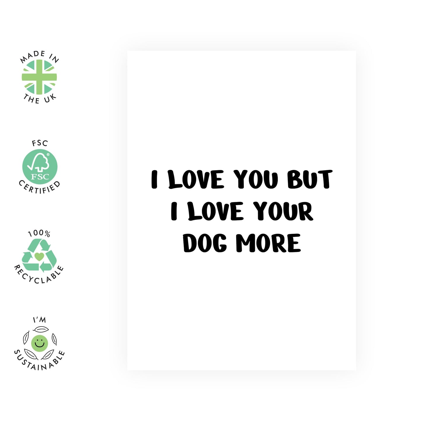 I Love My Girlfriend Greeting Cards - I Love You But I Love Your Dog More - Sweet Funny Anniversary Card For Couple Friends - Cheeky Gifts For Men And Women - Comes With Fun Stickers By Central 23