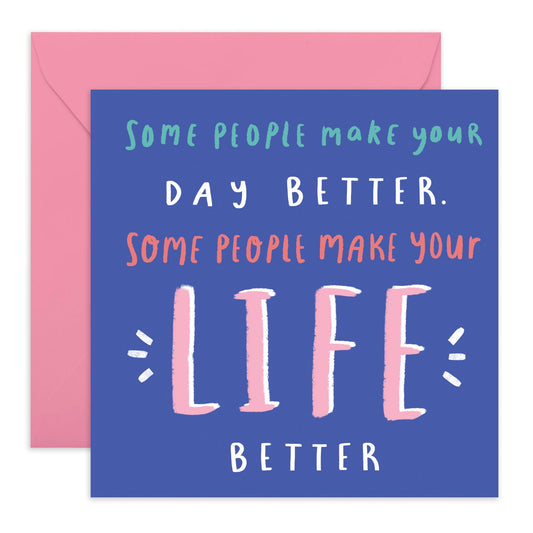 Greeting Card - 'LIFE IS BETTER' - Perfect for Adding a Touch of Wisdom and Inspiration to Any Occasion - Ideal for Brightening Their Day with a Thoughtful Message - Comes With Stickers By Central 23