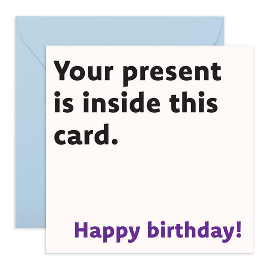 Sweet Birthday Card - 'Inside This Card' - Gifts for Bestie, Friends, Family, Wife, Husband, Bruv, Him, Her, Boyfriend, Girlfriend - Surprise - Comes with Fun Stickers