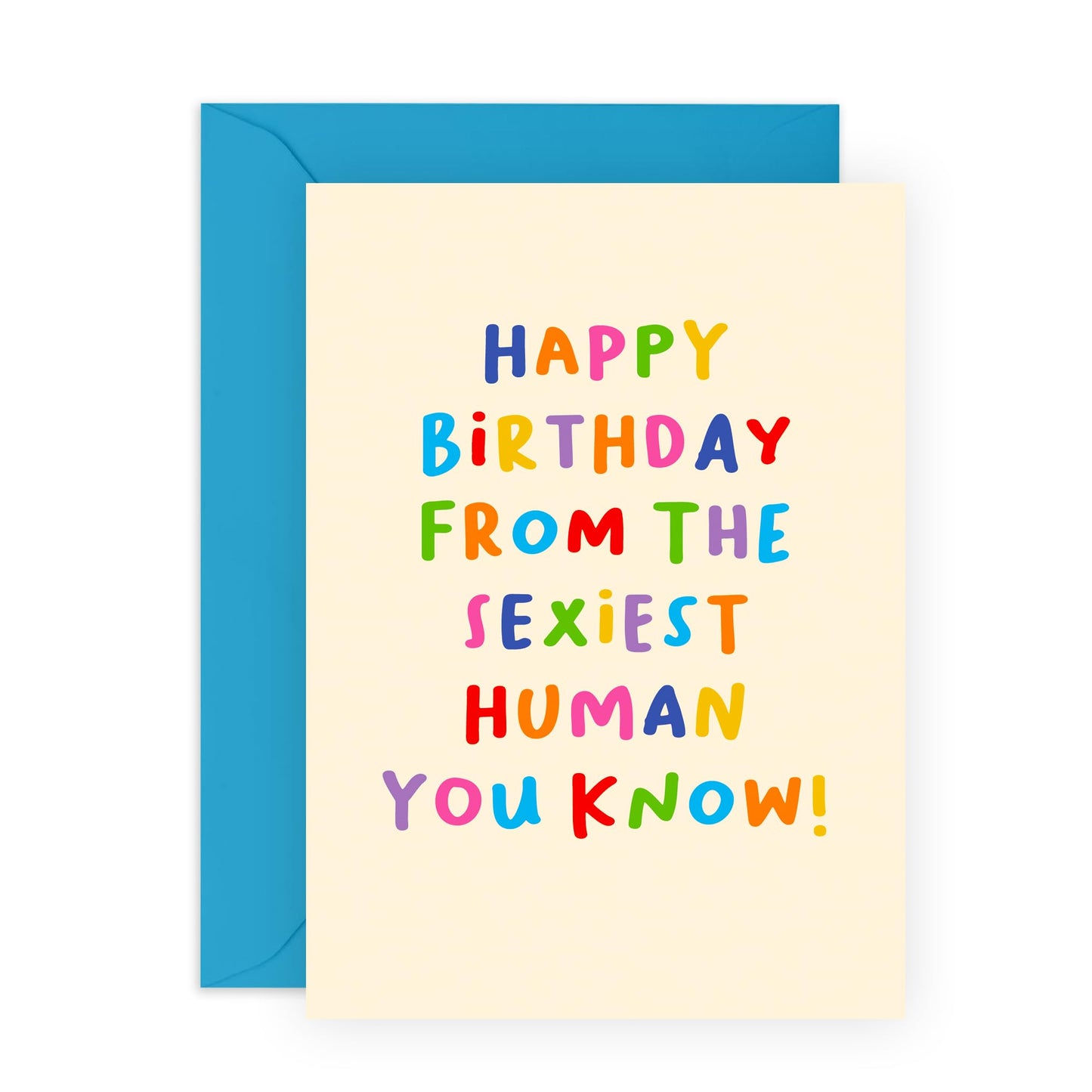 Humorous Birthday Card – "Happy Birthday from the Sexiest Human You Know!" – Hilarious Present for Partner, Spouse, Boyfriend, Girlfriend, Babe - Sweet and Funny - Comes with Fun Stickers