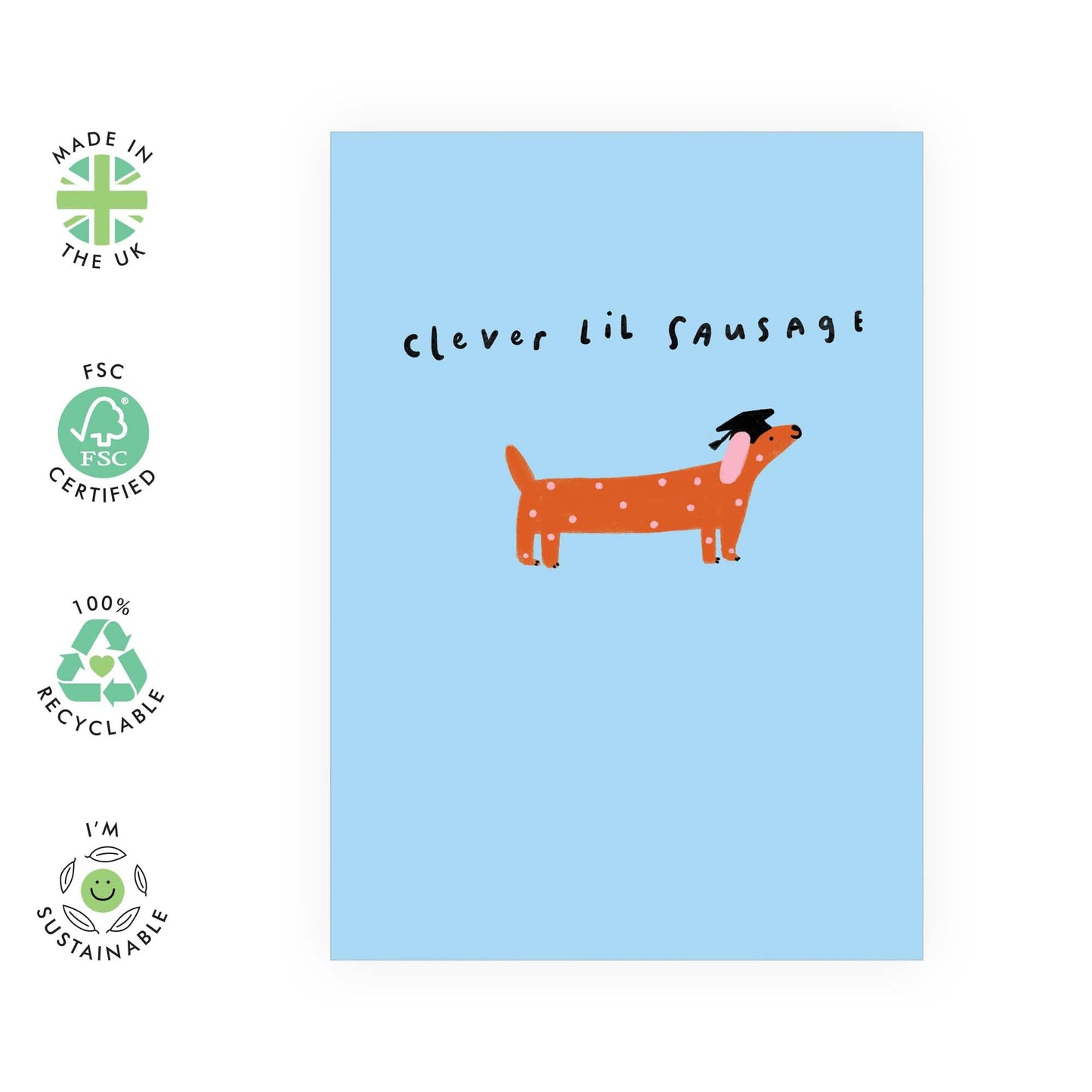 Lovely Greeting Card - 'CLEVER LIL SAUSAGE' - Perfect for Celebrating Friends with a Playful Twist - Ideal for Him Her Brother Sister Friends Family Girlfriend BFFs - Comes With Stickers By Central 23