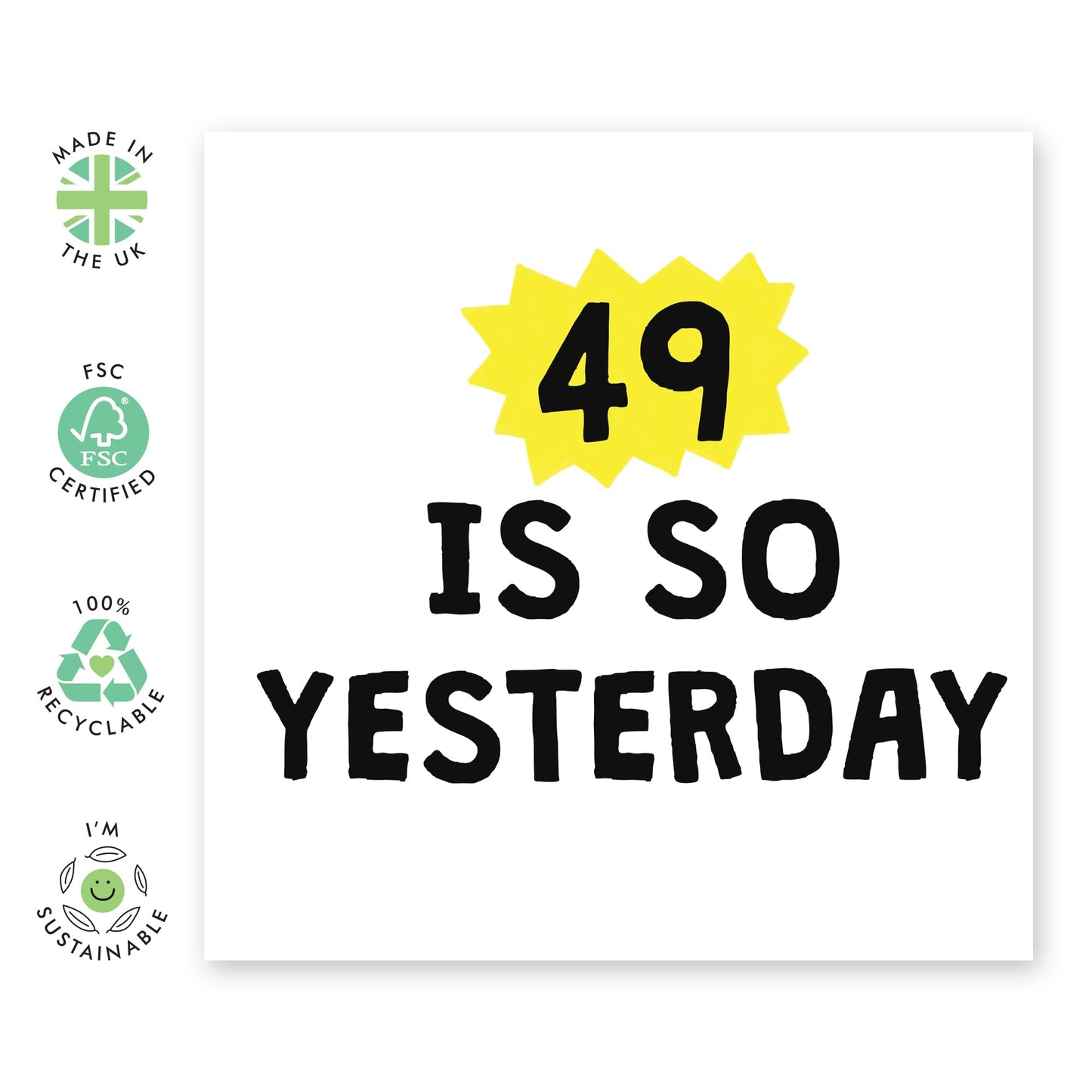 50th Birthday Card For Men Women - 49 Is So Yesterday - Wife Husband Birthday Greeting Card - Happy Fiftieth Birthday Cards For Male Female Friends - Comes With Fun Stickers By Central 23