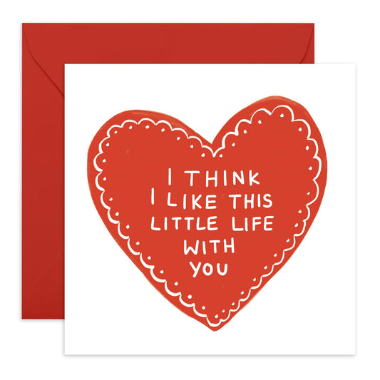 Love Cards For Him Her - I Like This Little Life Heart - Valentines Day Card Girlfriend Boyfriend - Anniversary Card Couple Fiance - Husband Wife Greeting Cards - Comes With Stickers By Central 23