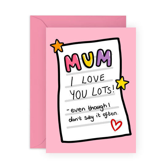 Mum Birthday Card - I Love You Lots - Sweet & Thoughtful Mothers Day Cards For Her, Mummy, Ma, Mama, Women - Letter from Daughter Or Son - Comes With Cute Stickers