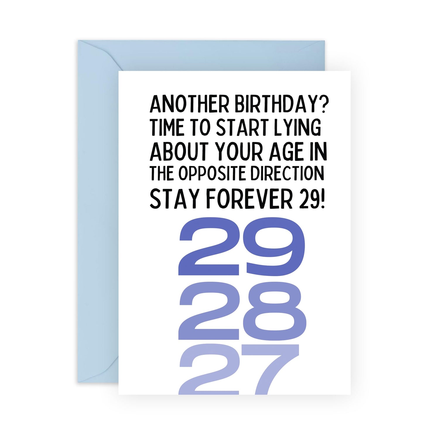 Charming Birthday Card - 'FOREVER 29' - Celebrate with a Fun Twist on Staying Young - Perfect for Adding a Playful Touch to Birthdays - Includes Envelope and Stickers by Central 23