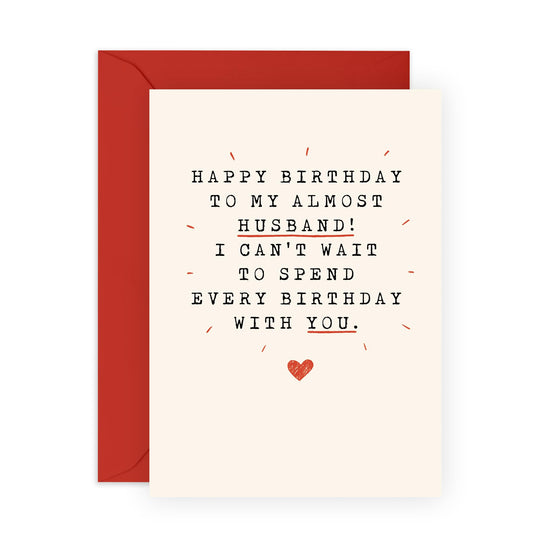 Birthday Greeting Card - 'ALMOST HUSBAND' - Perfect for Celebrating a Special Birthday with Humor and Love - Ideal for Partners, Fiancés, and Soon-to-Be Spouses - Comes with Stickers By Central 23