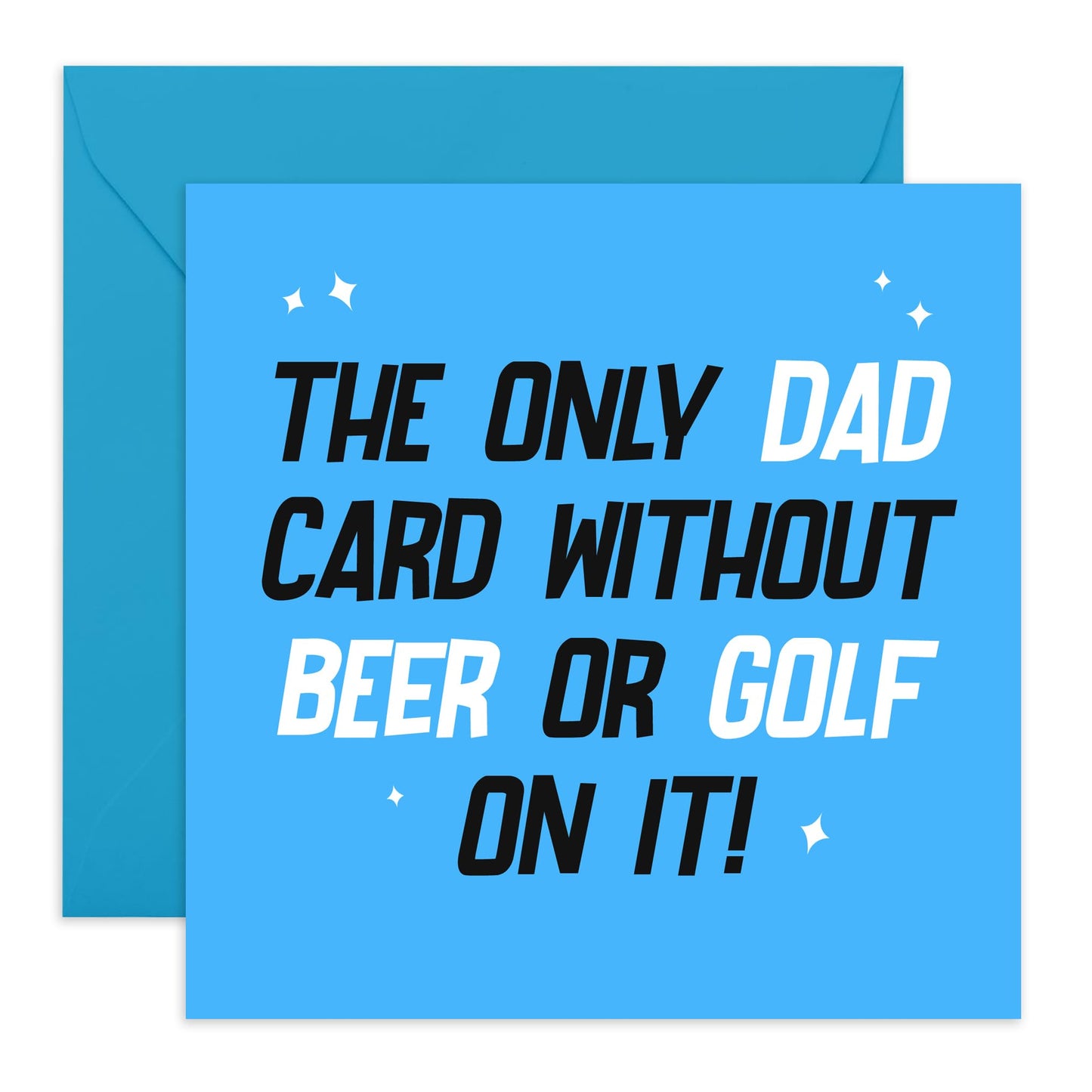 Dad Birthday Cards - Dad Card Without Beer Or Golf - Humour Banter - Funny Fathers Day Card For Daddy Father Papa - Gifts For Him - Comes With Stickers - By Central 23