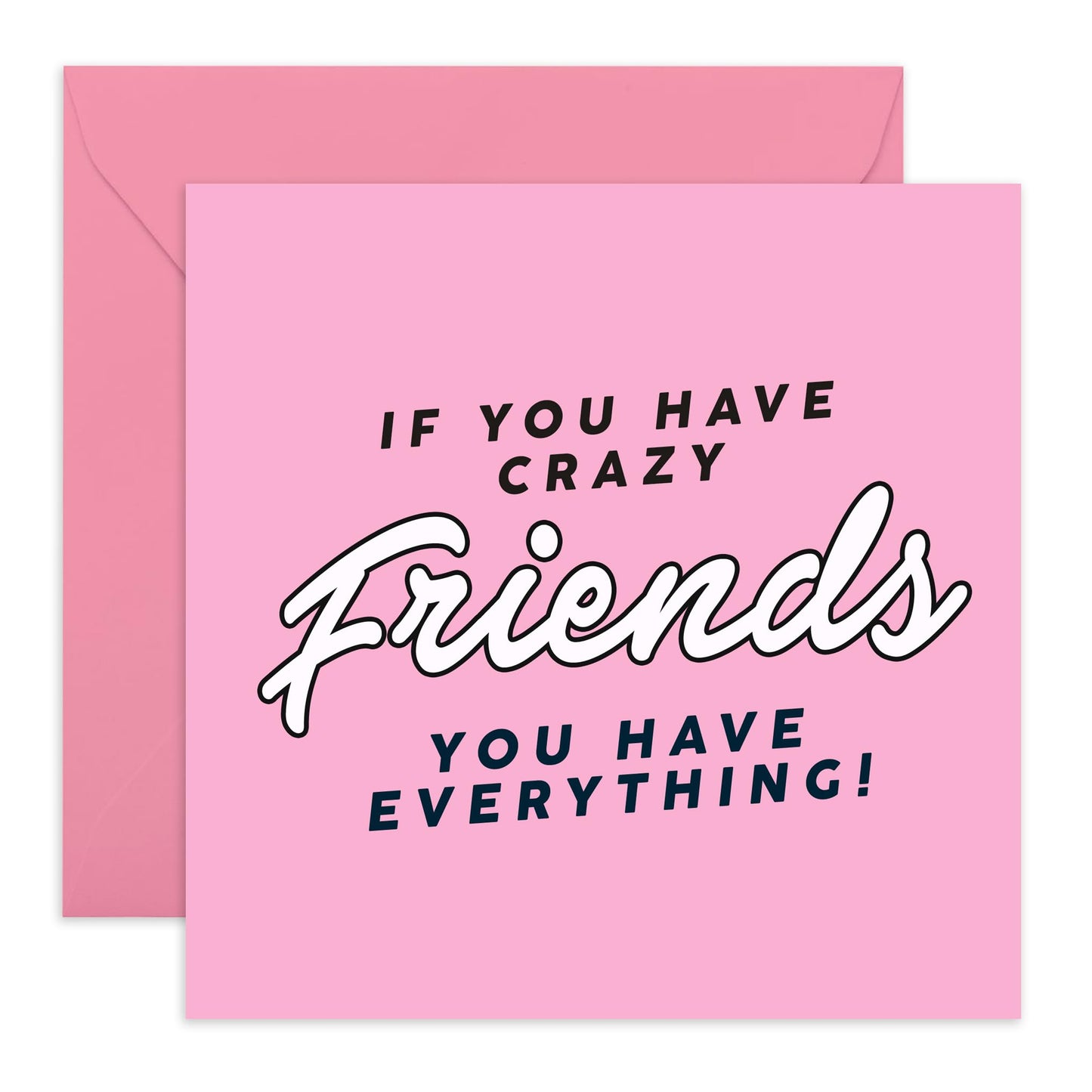 Friend Birthday Card Female - Crazy Friends - Friend Gifts For Women - Funny Greeting Cards For Best Friend Bestie Bff - Appreciation Thank You Cards - Comes With Stickers - By Central 23