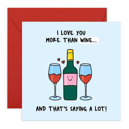 Boyfriend Birthday Card - I Love You More Than Wine - Valentine Card For Girlfriend - Happy Wedding Anniversary Card For Couple Husband Wife - Love Cards For Him - Comes With Stickers By Central 23