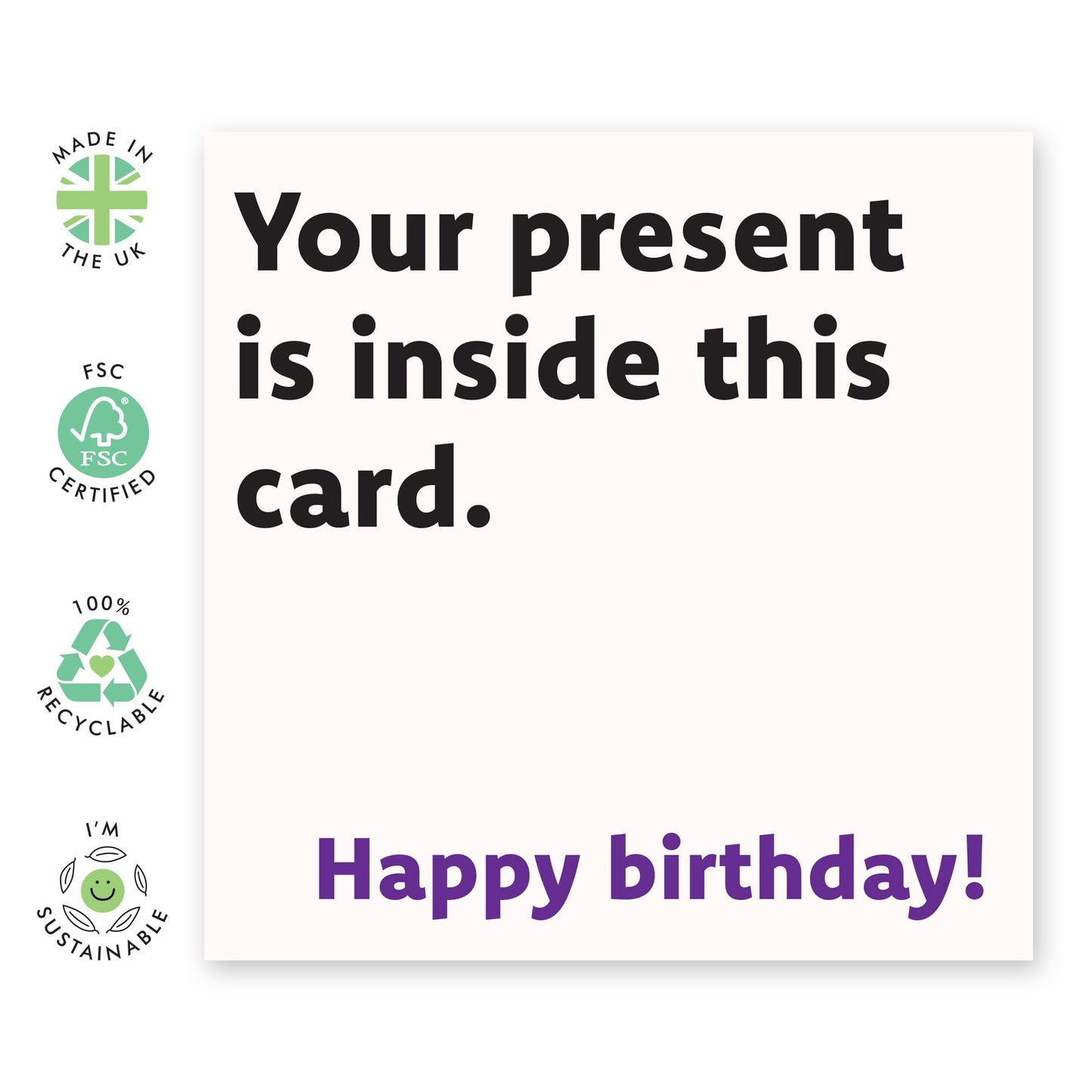 Sweet Birthday Card - 'Inside This Card' - Gifts for Bestie, Friends, Family, Wife, Husband, Bruv, Him, Her, Boyfriend, Girlfriend - Surprise - Comes with Fun Stickers