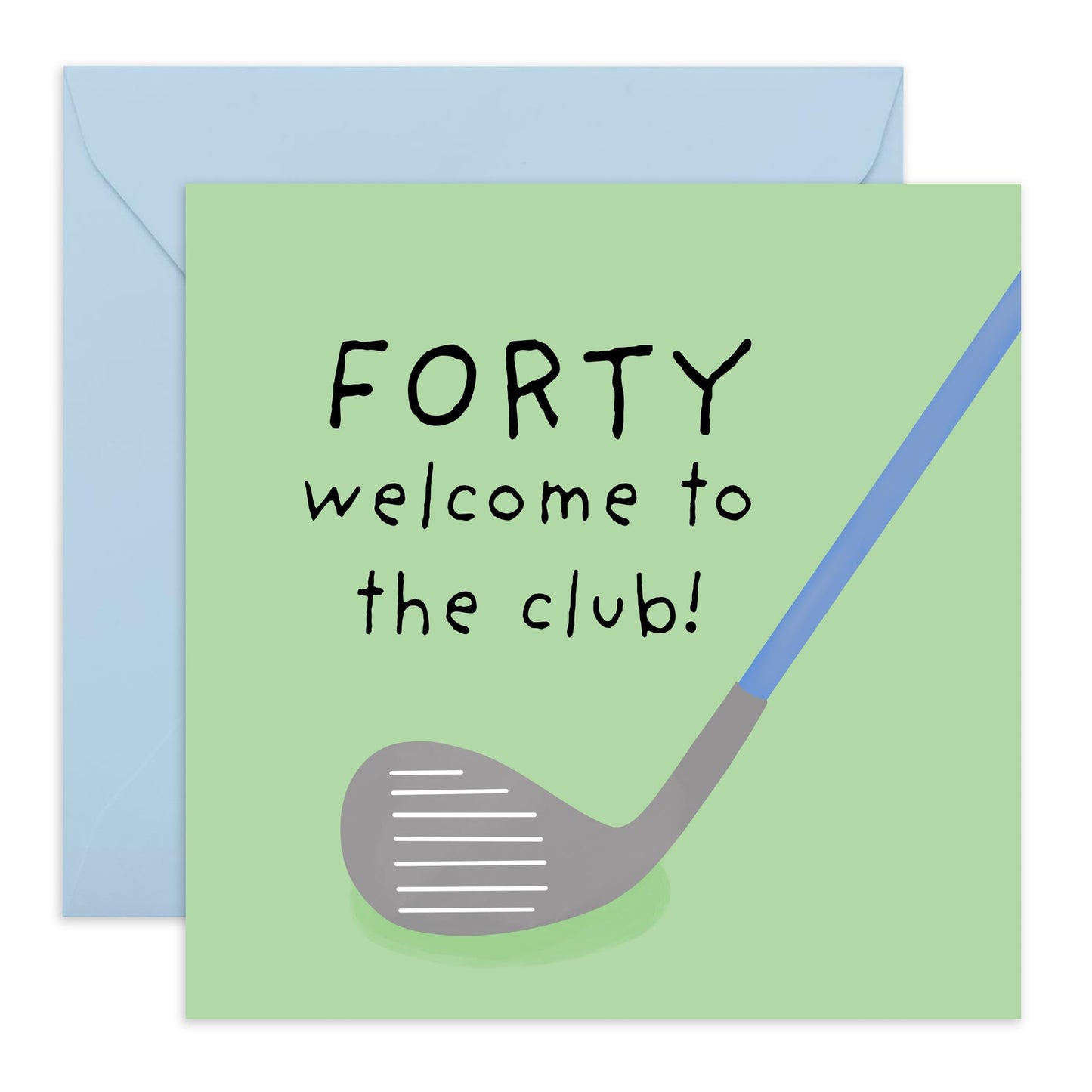 40th Birthday Card - 'Forty Welcome To The Club' - Gifts for Friends, Cousin, Colleagues, Co-Workers, Him, Officemates, Brother, Bruv - Golfing Club - Comes with Fun Stickers