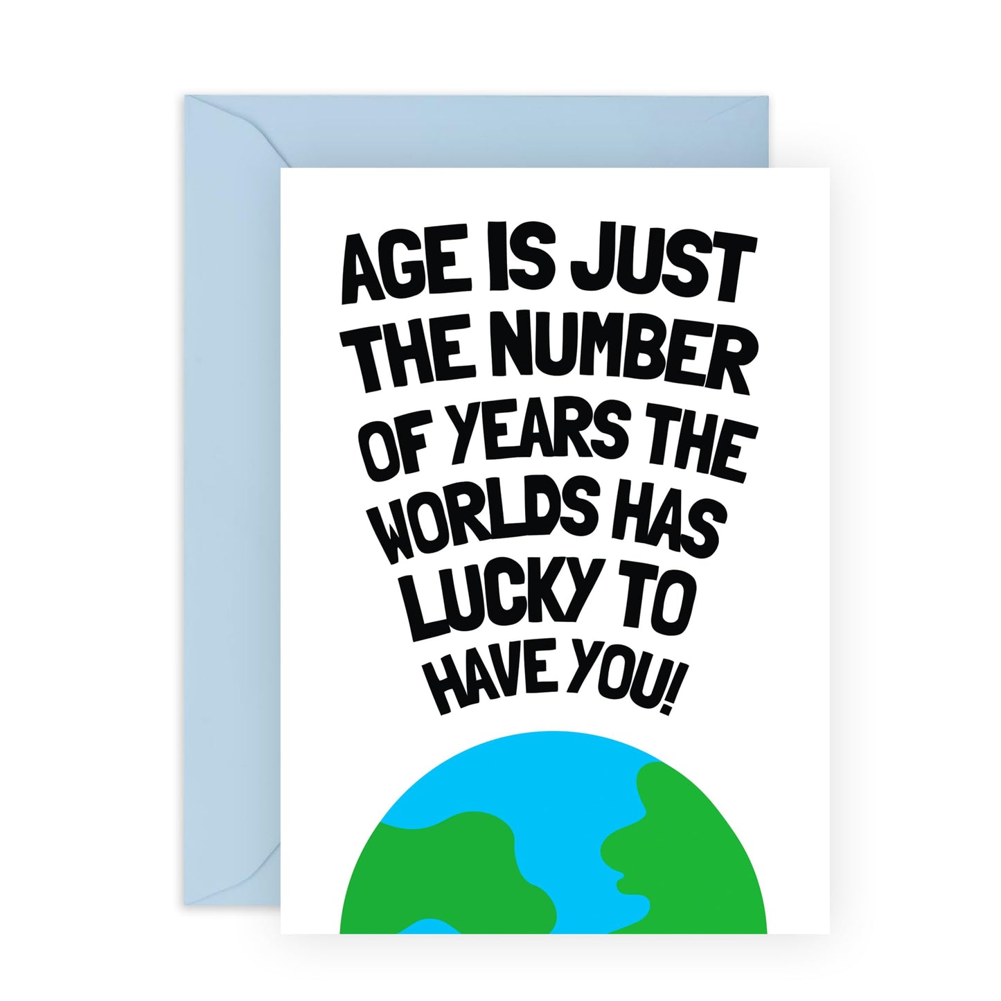 Birthday Greeting Card - 'LUCKY TO HAVE YOU WORLD' - Perfect for Celebrating Your Loved Ones Special Day - Ideal for Him Her Wife Husband Friends Family BFFs - Comes With Stickers By Central 23