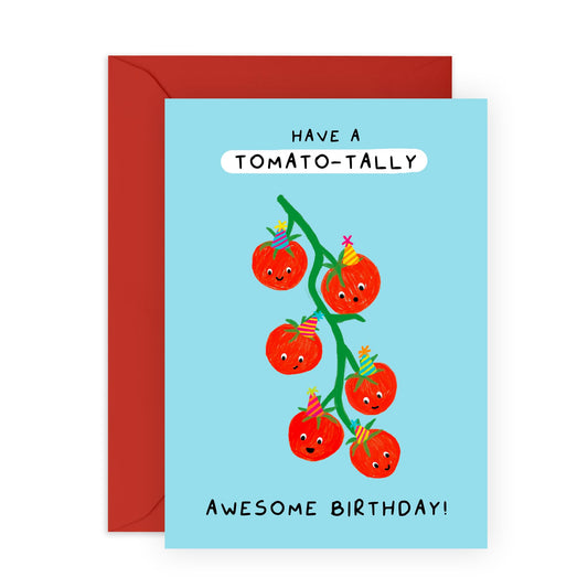 Funny Birthday Cards For Dad Mum Him Her - Have A TOMATO-tally Awesome Birthday! - Vegetable Plant Puns Jokes Humor - Hilarious Gifts For Friends Men Women - Comes With Fun Stickers By Central 23
