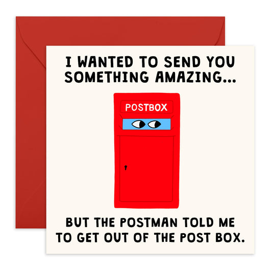 Birthday Card for Him or Her – 'Postman Told Me to Get Out of the Post Box' – Gift Card for Friends, Bro, Sis, Family, and Colleagues – Includes Red Envelope - Comes with Fun Stickers