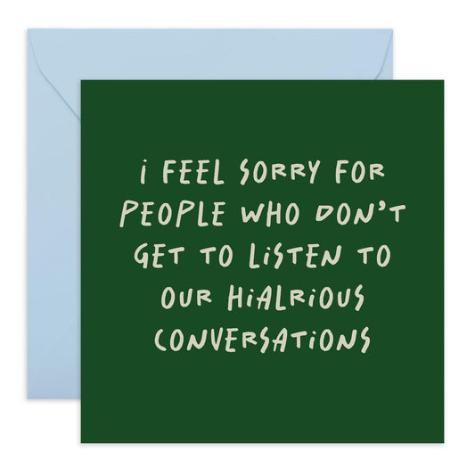 Greeting Card - 'HILARIOUS CONVERSATIONS' - Perfect for Celebrating with a Touch of Humor and Wit - Ideal for Friends Who Love a Good Laugh and Fun Dialogues - Comes With Stickers By Central 23