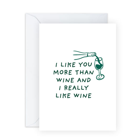 Funny Joke Anniversary Card - 'I Really Like Wine 2' - Gifts for Husband, Wife, Partner, Married Couples, Boyfriend, Girlfriend, Other Half - You Over Wine - Comes with Fun Stickers