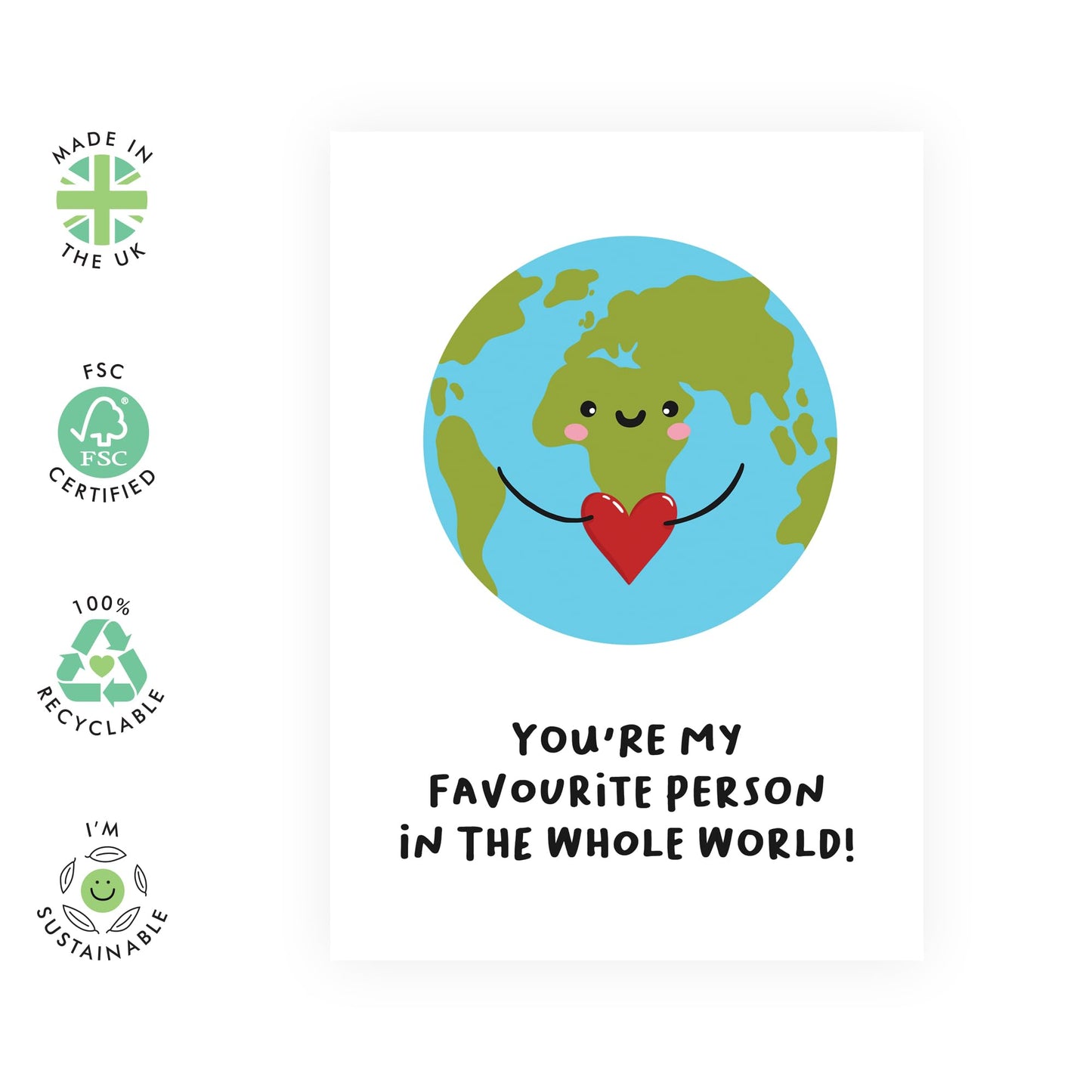 Sweet Greeting Card - 'Favourite Person In World' - Gifts for Boyfriend, BFF, Best Friend, Colleague, Partner, Him - Entire Earth - Comes with Fun Stickers