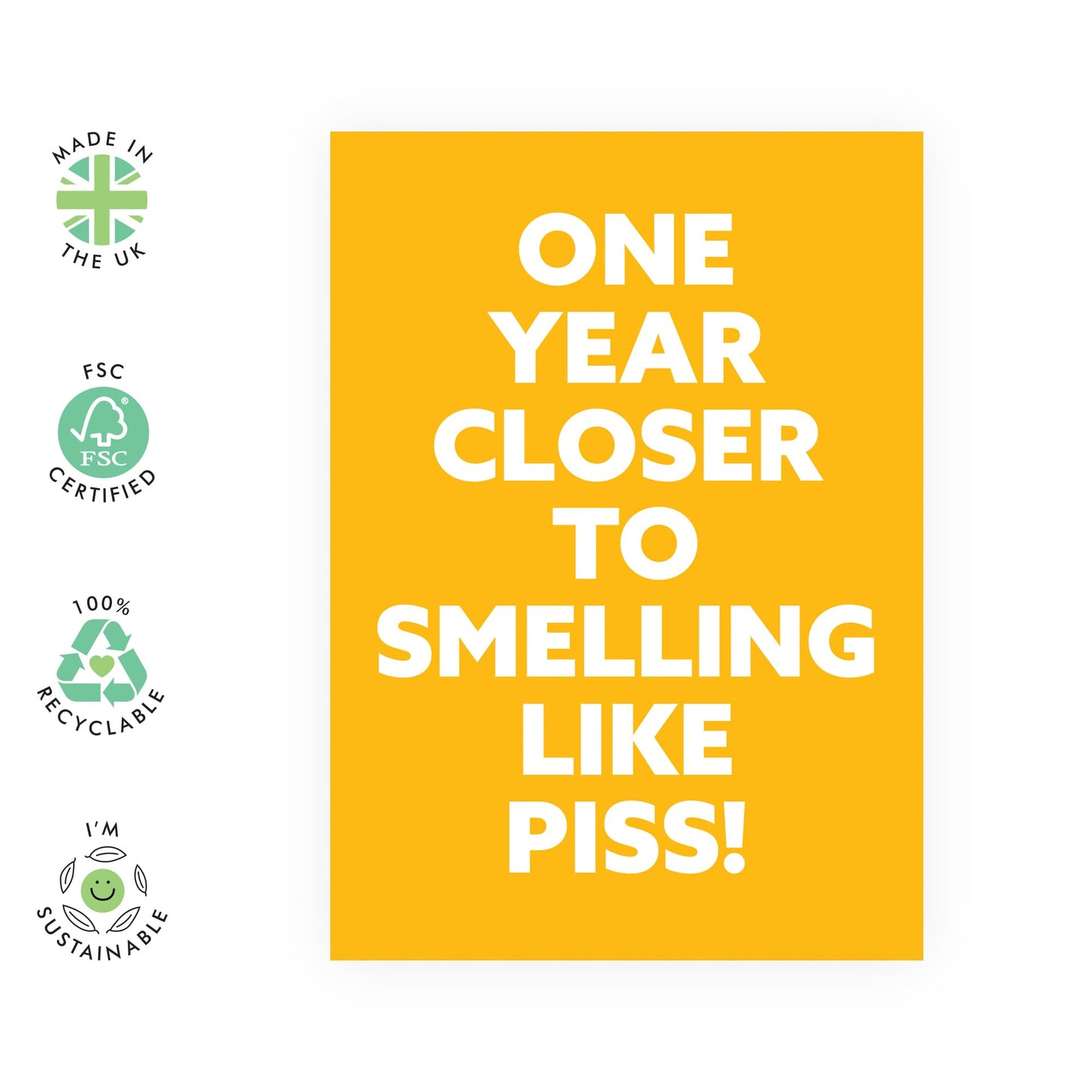 Jokes On Getting Old Birthday Card - 'Smelling Like Piss' - Gifts for Colleagues, Friends, Coworker, Brother, Uncle, Dad, Cousin, Husband, Him - Smell Old - Comes with Fun Stickers