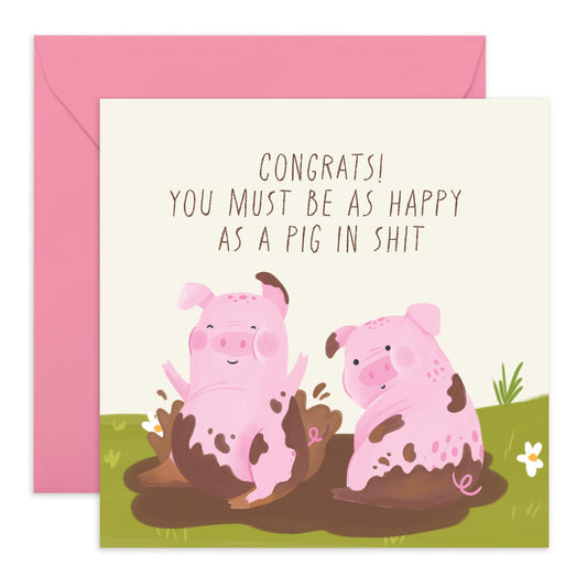 Birthday Cards For Him Her - You Must Be As Happy As A Pig In Shit - Funny Greeting Cards Brother - Birthday Cards For Best Friend - Humorous Gift From Friend - Comes With Fun Stickers By Central 23
