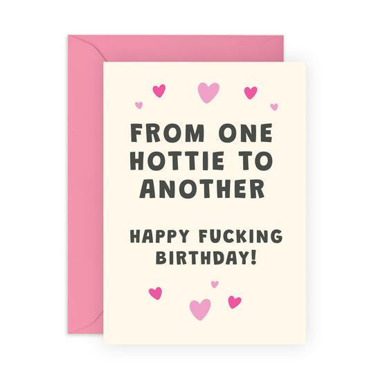 Friend Birthday Card Funny - From One Hottie To Another - Friend Birthday Cards For Women - Sassy Gifts For Her Daughter Female Bestfriend Mom Aunt - Comes With Cute Stickers By Central 23