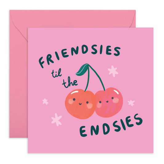 Cute Cherries Friendship Card - 'Friendsies Till Endsies' - Greetings for BFF, Besties, Best Friend, Gals, Girlfriend - Cherries Forever - Comes with Fun Stickers