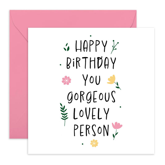 Sweet Birthday Card - 'Lovely Gorg Birthday ' - Funny Gift for Besties, Best Friends, Mates, Buddies,Bro, Bruv, Sister, Sis, Girlfriend, Boyfriend - Lovely Time - Comes with Fun Stickers