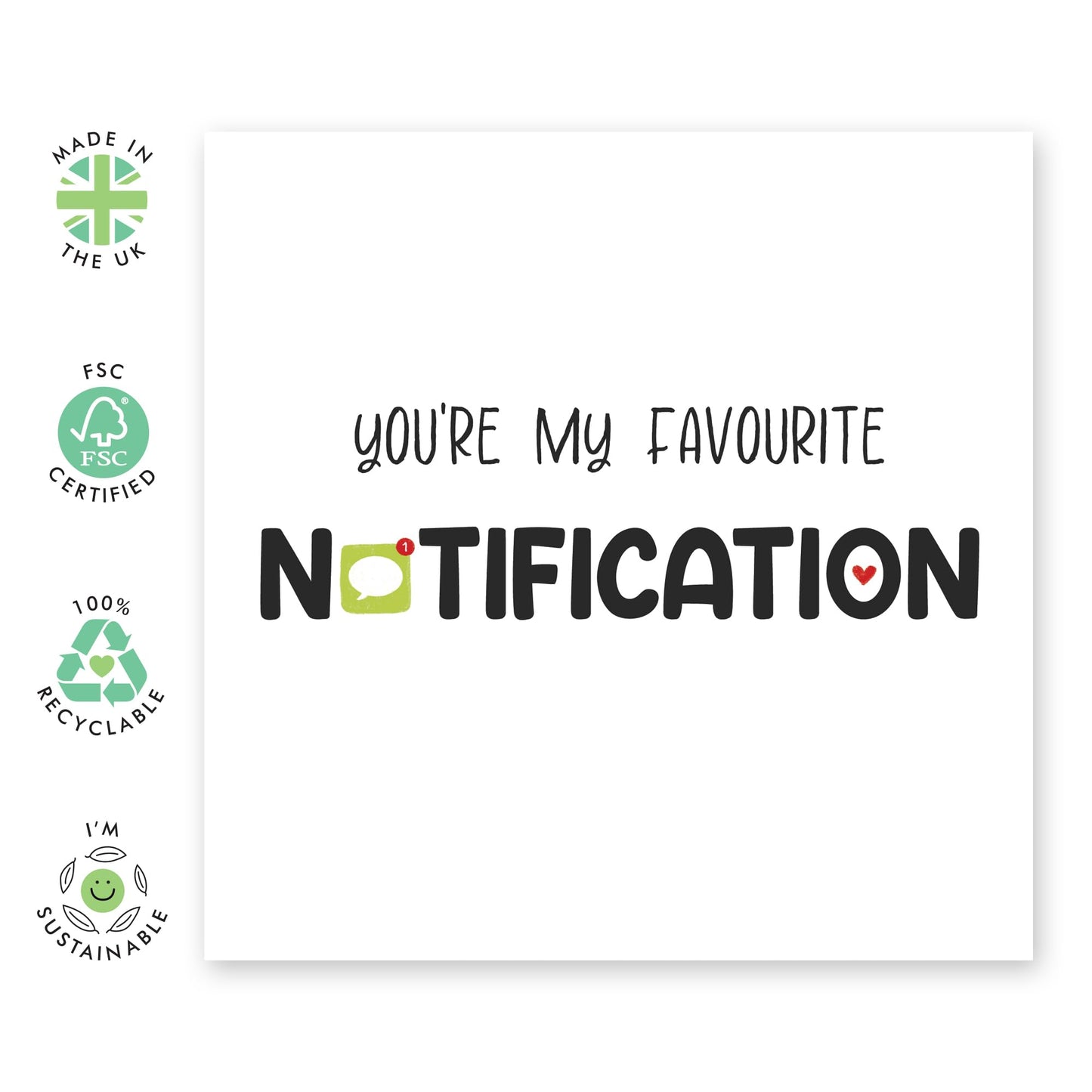 Sweet Anniversary Card - 'Favourite Notification' - Gifts for Wife, Husband, Girlfriend, Boyfriend, Him, Her, Partner, Married Couples, Spouse, Darling, Other Half - Phone - Comes with Fun Stickers