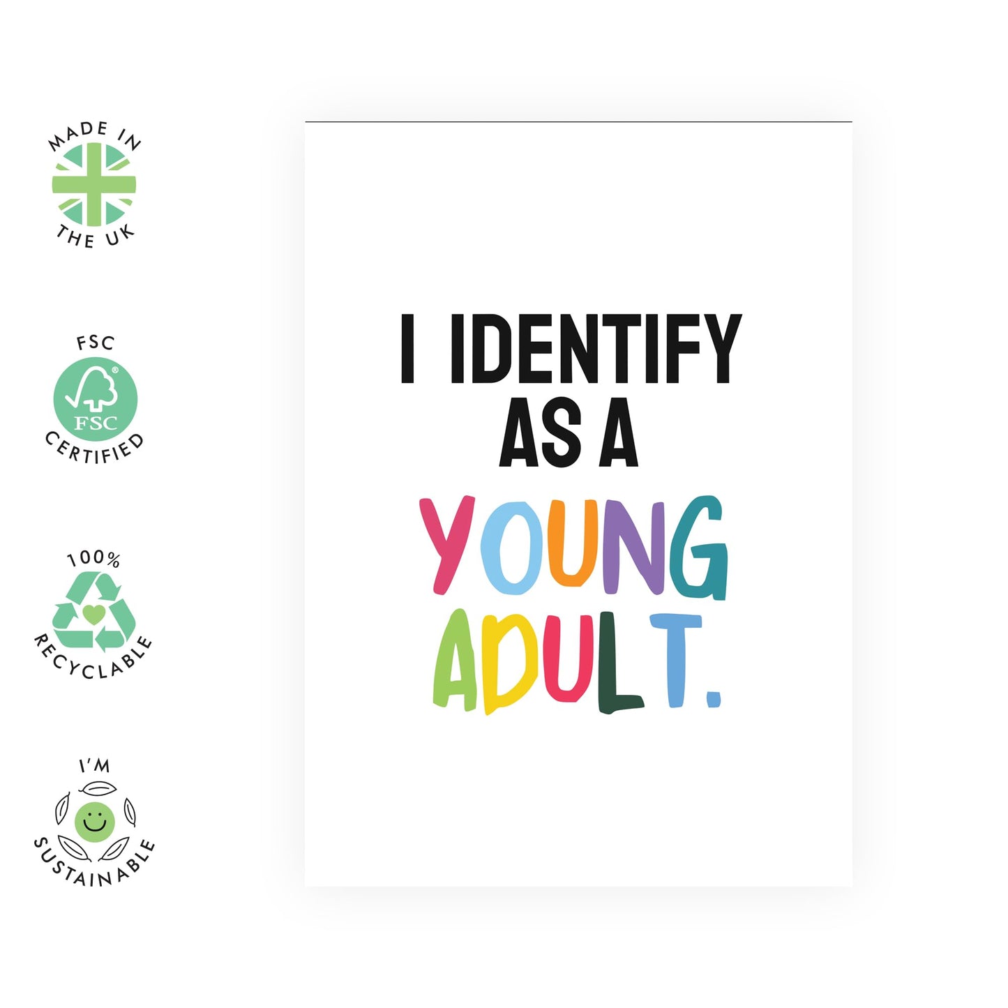 Playful Greeting Card - 'IDENTIFY AS YOUNG ADULT!' - Perfect for Celebrating Birthdays and Embracing Youthful Spirit with a Fun Twist - Ideal for Friends and Family - Comes With Stickers By Central 23