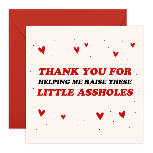 Funny Thank You Greeting Card - 'RAISING AS*HOLES' - Gifts for Parents Dad Mum Ma Mummy Daddy Pop Him Her - Birthday, Mothers Day, Fathers Day From Son or Daughter - Comes with Stickers