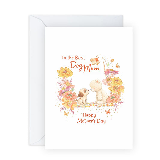 Cute Mother’s Day Card – Dog Mum, Puppy Floral Design– Cute Pet Lover Gift for Mum Mummy Mother Mama Wife Her Women - Mothering Greetings From Daughter Son Kids Husband -Comes with Stickers