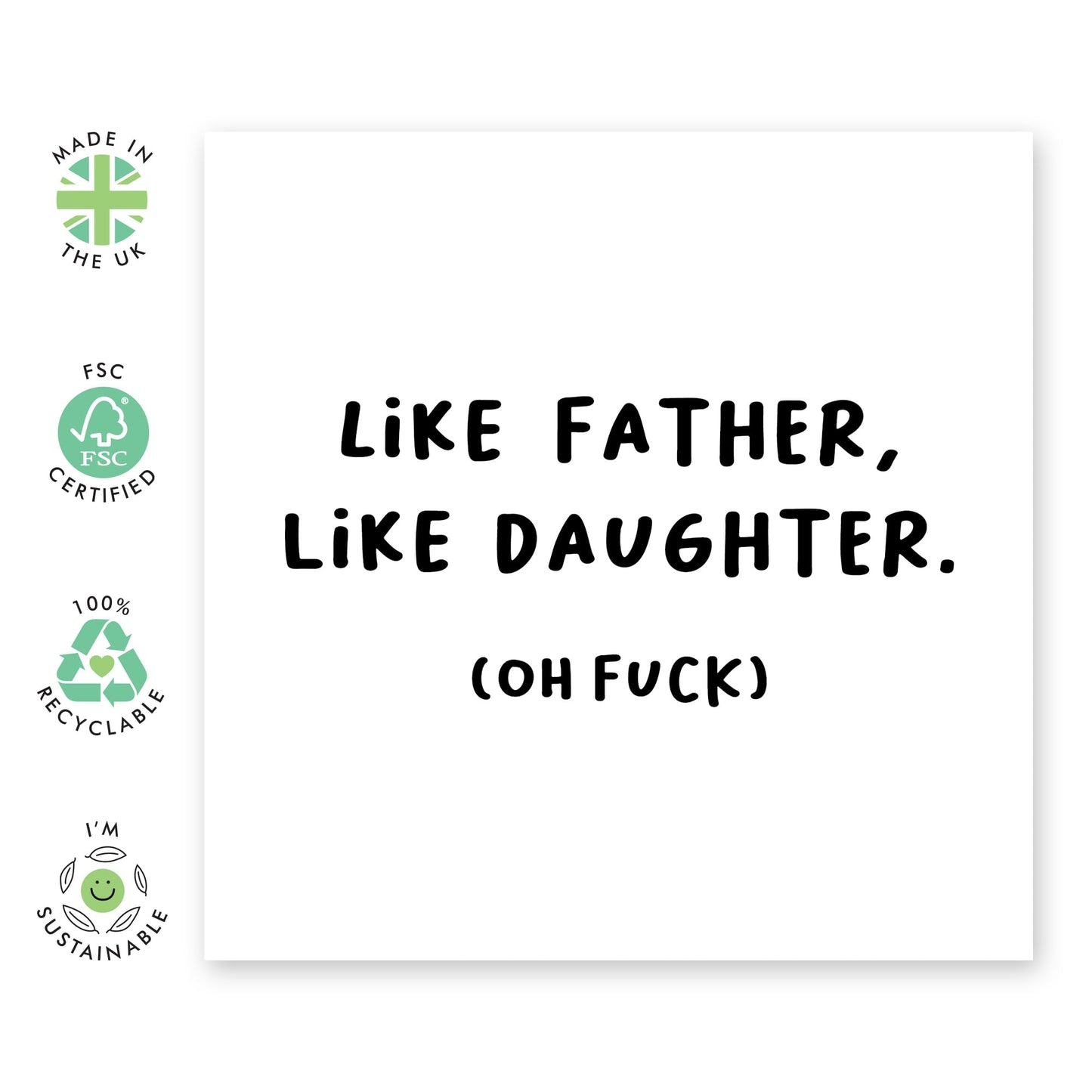 Dad Birthday Card - 'LIKE FATHER LIKE DAUGHTER' - Father's Day Card - Daddy Gift for Any Occasion - Celebrate Their Special Bond with a Witty Twist - Comes with Stickers