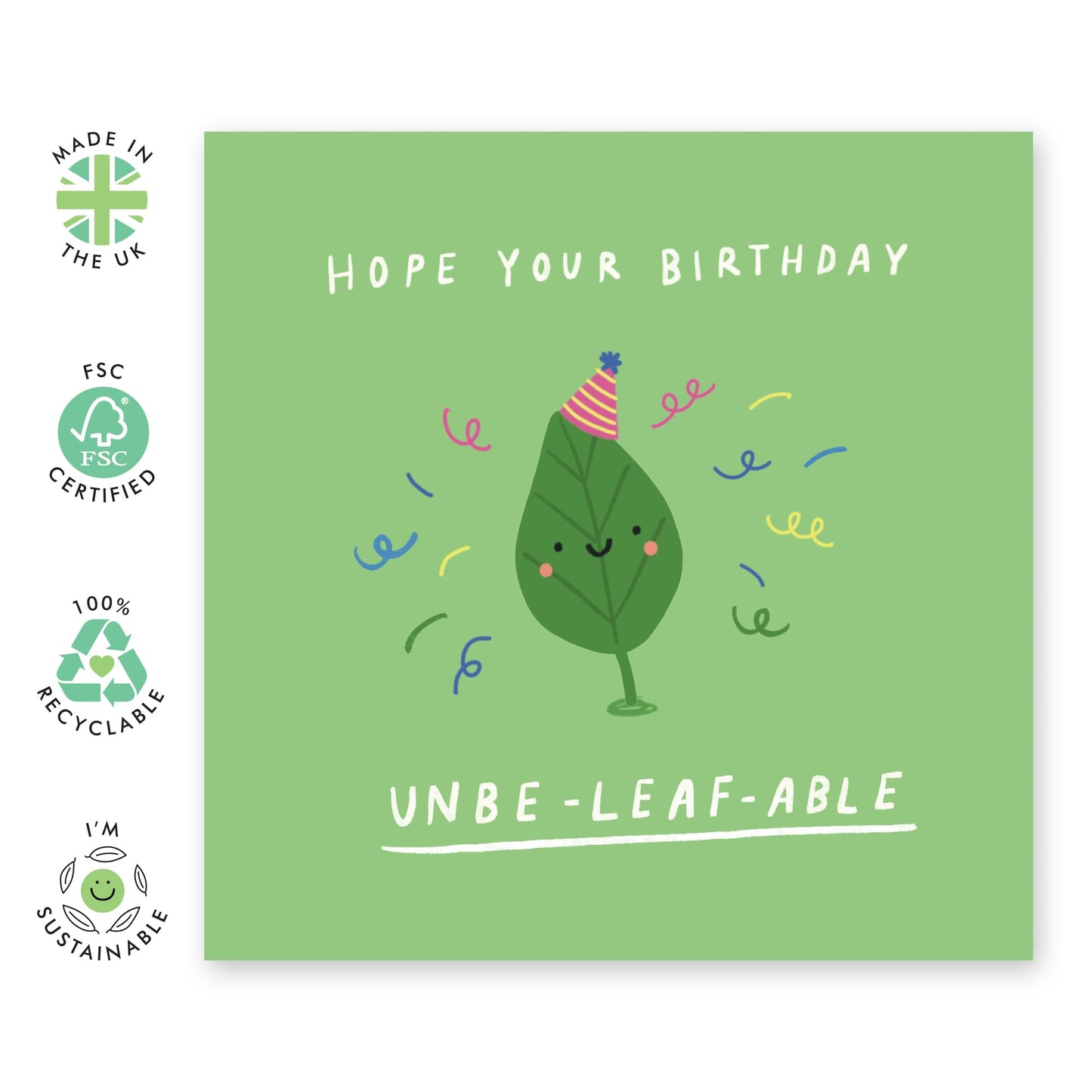 Cute Birthday Card - 'Un-Be-Leafable' - Gifts for Best Friends, Besties, BFF,Girlfriends, Co-workers, Colleagues, Mates, Bruv - Funny Wordings - Comes with Fun Stickers