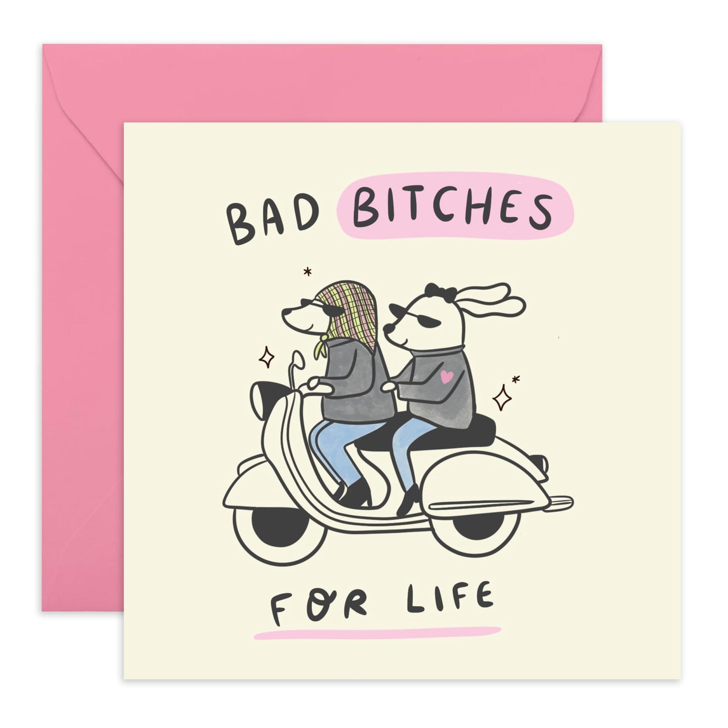 Couples Riding Greeting Card - 'Bad B*tches For Life' - Greetings for Best Friend, Gals, Close Friends, Girlfriend - Riding a Scooter - Comes with Fun Stickers