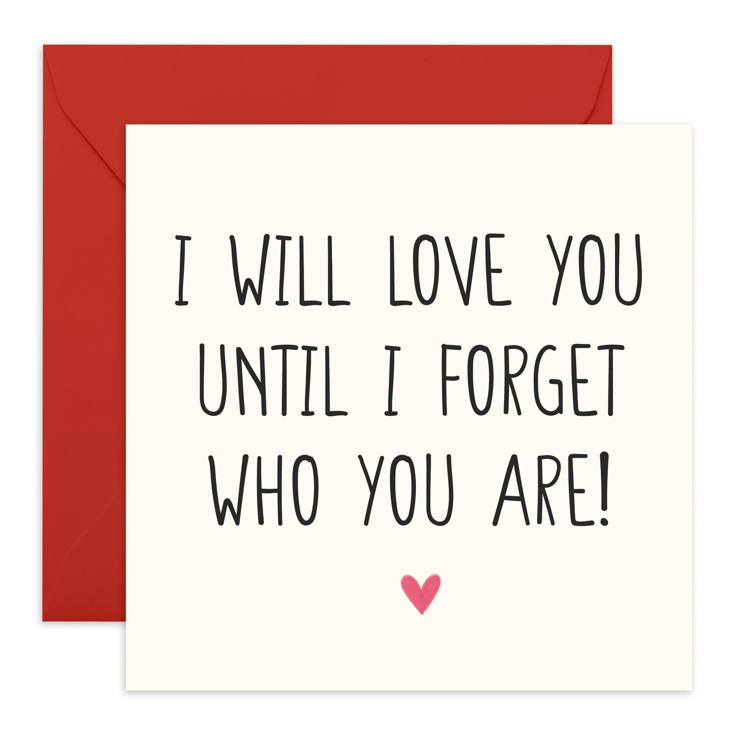 Romantic Anniversary Card - 'Love You Till I Forget Who' - Gifts for Wife, Husband, Girlfriend, Boyfriend, Him, Her, Partner, Love, Babe, Sweetheart - Valentines Day - Comes with Fun Stickers