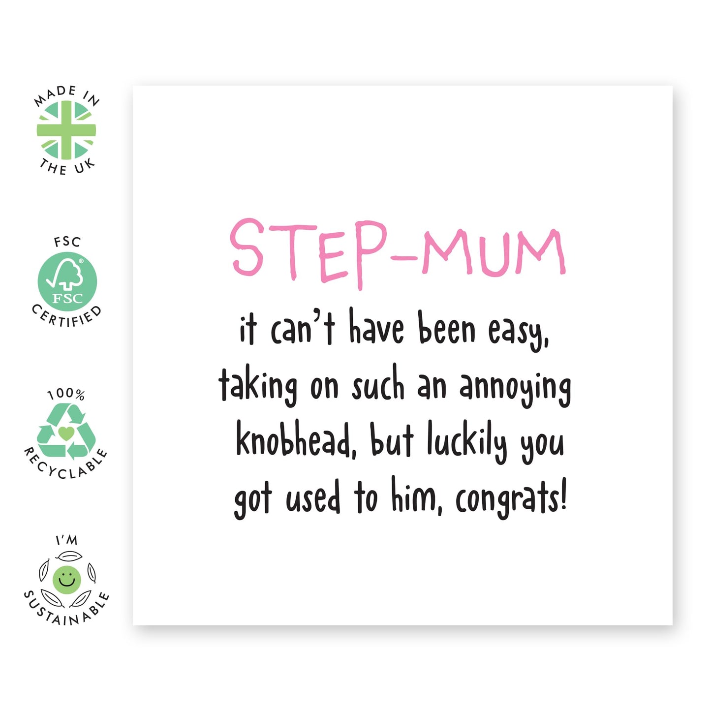 Step Mum Greeting Card - Got Used To - Funny Birthday, Anniversary Card for Her, Step Mummy, Mam, Ma, Women - Appreciation Gifts from Son Daughter Family - Thank You Cards - Comes With Fun Stickers