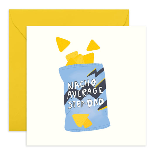 Step Dad Birthday Card - Nacho Average Step-dad - Funny Birthday Cards For Men - Father's Day Card For Step-father - Funny Gifts For Him - Food Pun Humour - Comes With Fun Stickers By Central 23