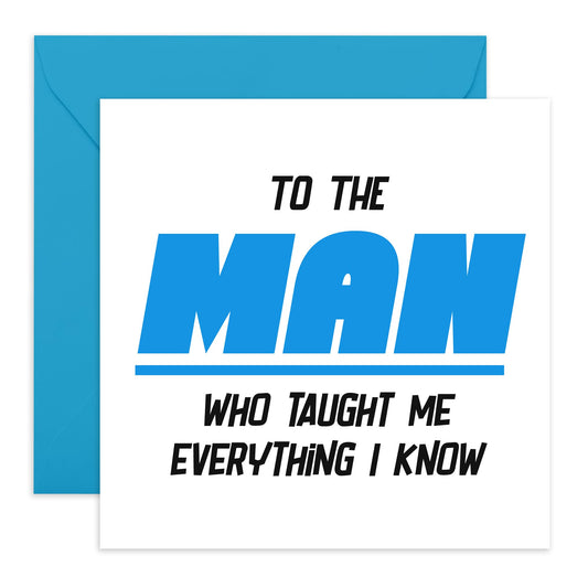 Happy Birthday Dad - Man Who Taught Me Everything - Sweet Greeting Cards For Men - For Daddy Papa - Fathers Day Dad Card - Comes With Stickers - By Central 23